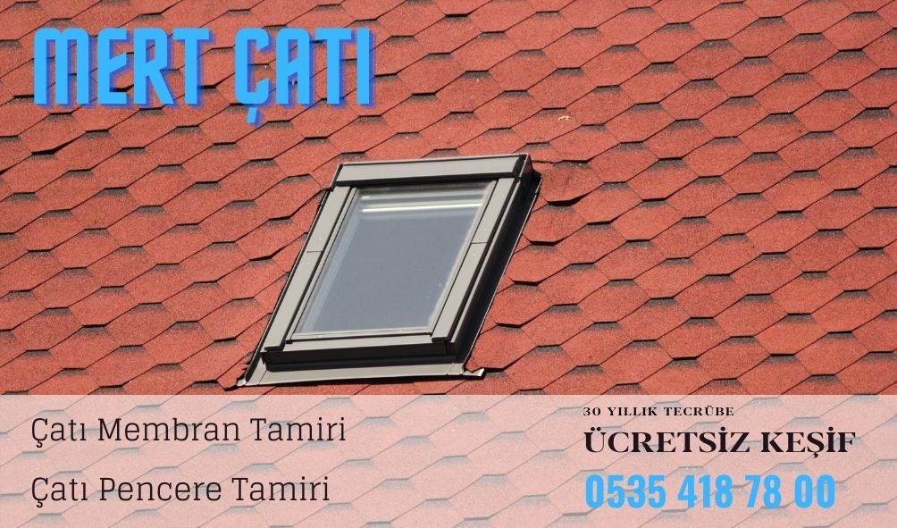 çatı membran tamiri çatı pencere tamiri