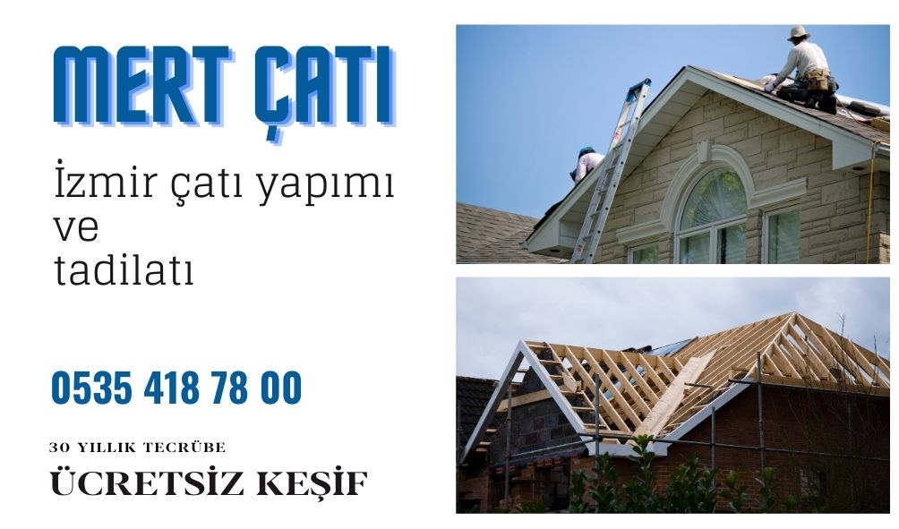 izmir-çatı-yapımı-ve-tadilatı