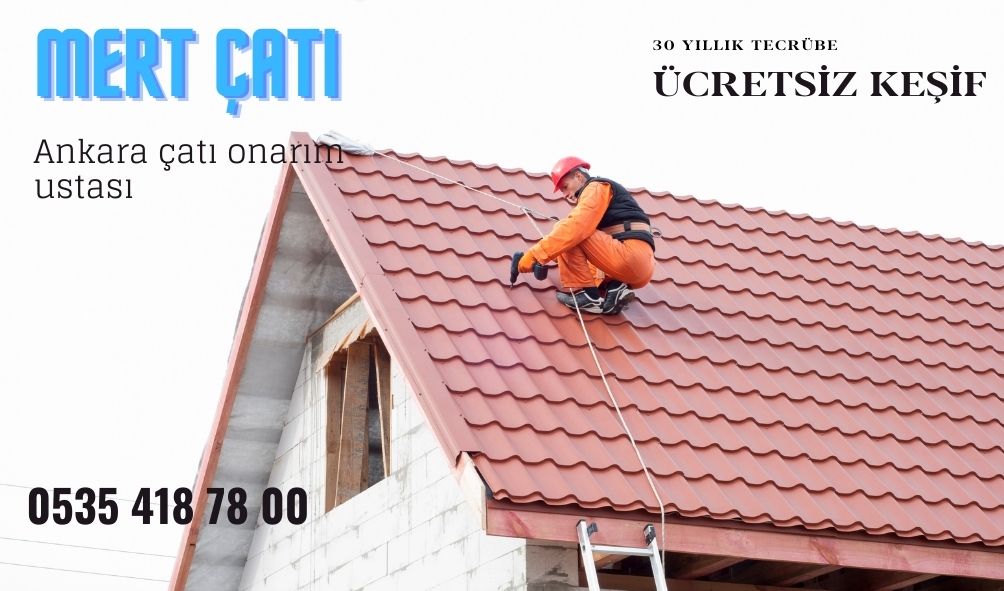 ankara-çatı-onarım-ustası